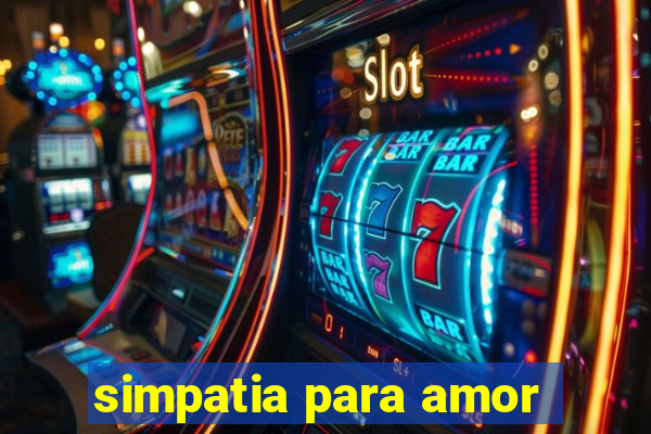 simpatia para amor